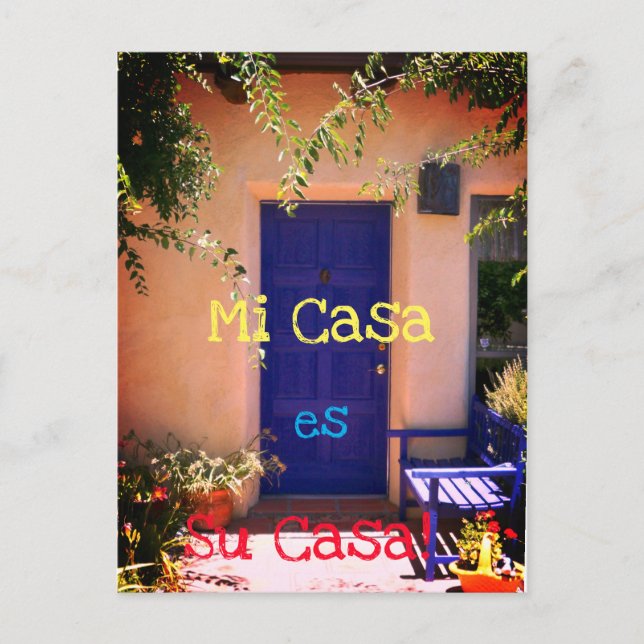 Mi Casa es Su Casa Welcome Blue Door Patio Photo Postcard (Front)