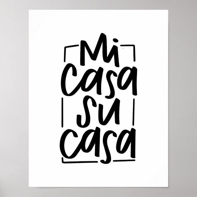Mi Casa Su Casa Poster (Front)