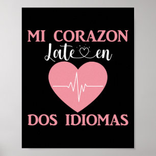 Mi Corazon Late En Dos Idiomas Bilingual Valentine Poster