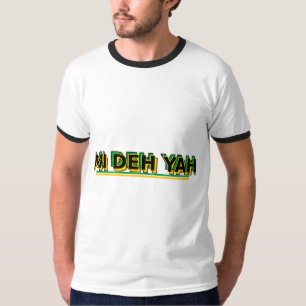 Mi Deh Yah Jamaican Vibes  T-Shirt