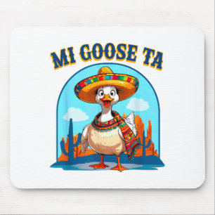 Mi Goose Ta Funny Fiesta Goose Pun Shirt Sombrero  Mouse Mat