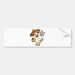 Mi Goose ta tacos Funny Mexican Taco Lovers  Bumper Sticker