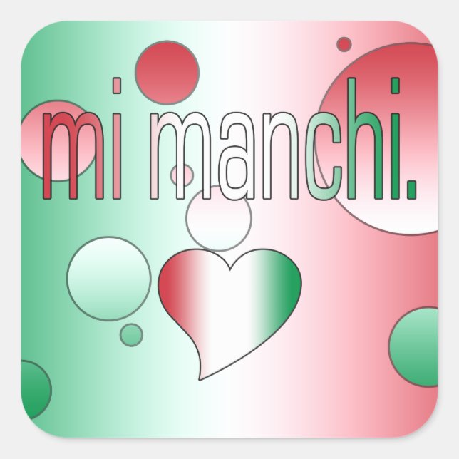Mi Manchi! Italy Flag Colours Pop Art Square Sticker (Front)