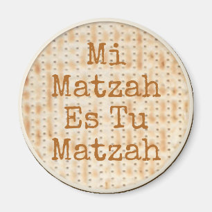 Mi Matzah Es Tu Matzah Passover Magnet