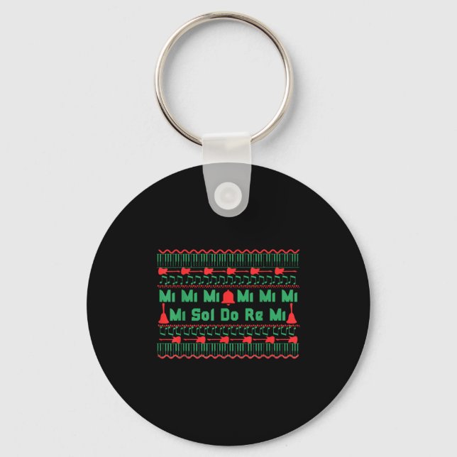 Mi Mi Mi Sol Do Re Mi Music Notes Teacher Ugly Chr Key Ring (Front)