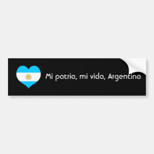 Mi patria, mi vida, Argentina Bumper Sticker