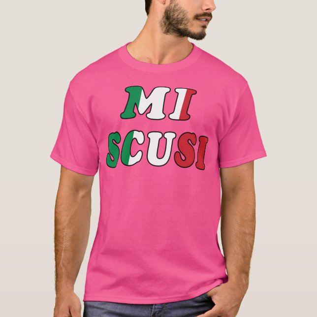 Mi Scusi T-Shirt (Front)
