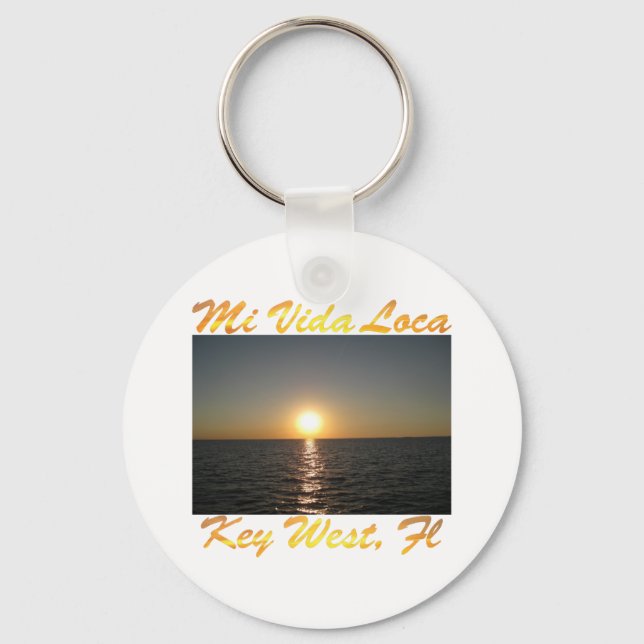 Mi Vida Loca Key West Florida #013 Key Ring (Front)