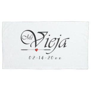 Mi Vieja - My Old Lady Pillowcase