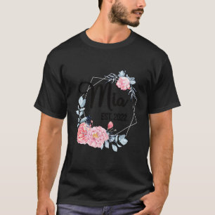 Mia Est 2022 Grandmother Appreciation Mia Grandma T-Shirt