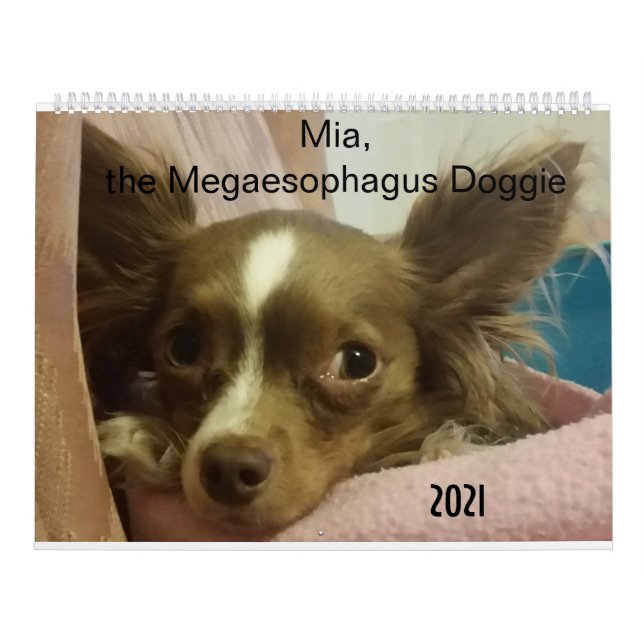Mia the Megaesophagus Doggie 2021 Calendar (Cover)
