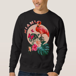 Miami Beach Florida Flamingo Sunset Flowers Miami Sweatshirt