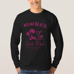 Miami Beach Girls Club Bachelorette Party Beach Br T-Shirt