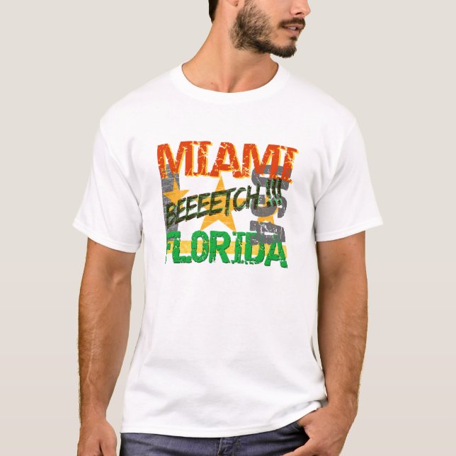 Miami Beeeetch shirt - choose style (Front)