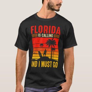 Miami Florida Sunset Florida Is Calling I Must Go T-Shirt