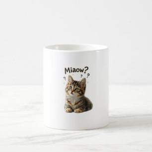 Miaow?   Funny Cat Mug for Cat Lovers