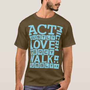Micah 68 1 T-Shirt