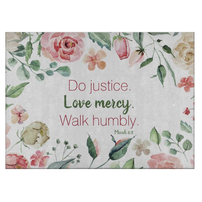 Micah 6:8 Pink Floral Watercolor Cutting Board (Front)
