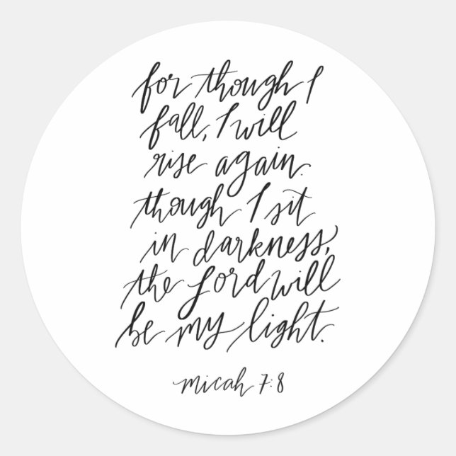 Micah 7:8 Bible Verse  Classic Round Sticker (Front)