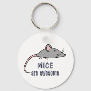 Mice are Awesome Key Ring