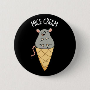 Mice Cream Funny Ice Cream Pun Dark BG 6 Cm Round Badge
