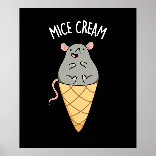 Mice Cream Funny Ice Cream Pun Dark BG Poster (Front)