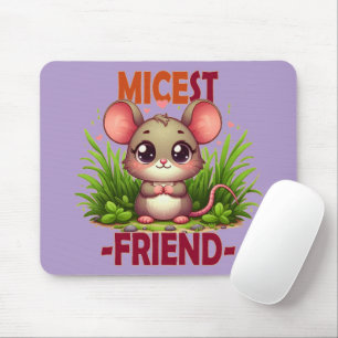 Micest Friend funny pun Cute baby Mouse cartoon Mat
