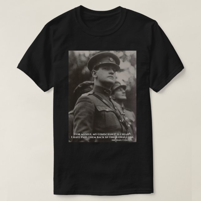 Michael Collins - I Have Paid Them Back In Their O T-Shirt (Design Front)