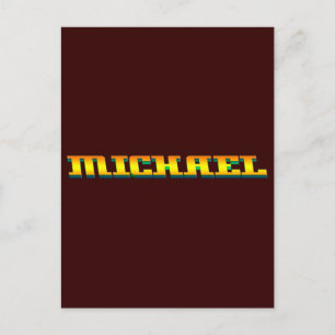 MICHAEL, for Michael Postcard