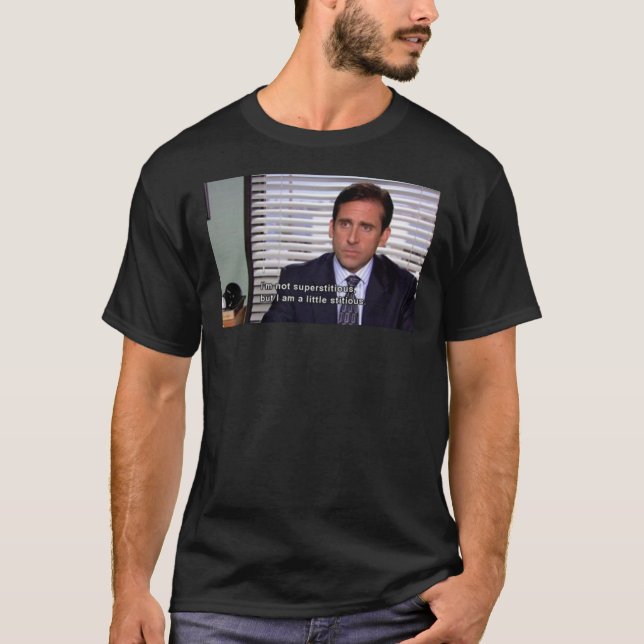 michael scott feeling superstitous (the office) Cl T-Shirt (Front)