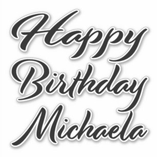 Michaela Name First Name black Sticker Birthday