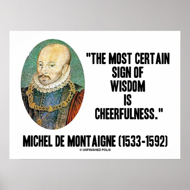 Michel de Montaigne Sign Of Wisdom Cheerfulness (Front)