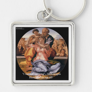 Michelangelo Art & Famous "Learning" Quote Key Ring