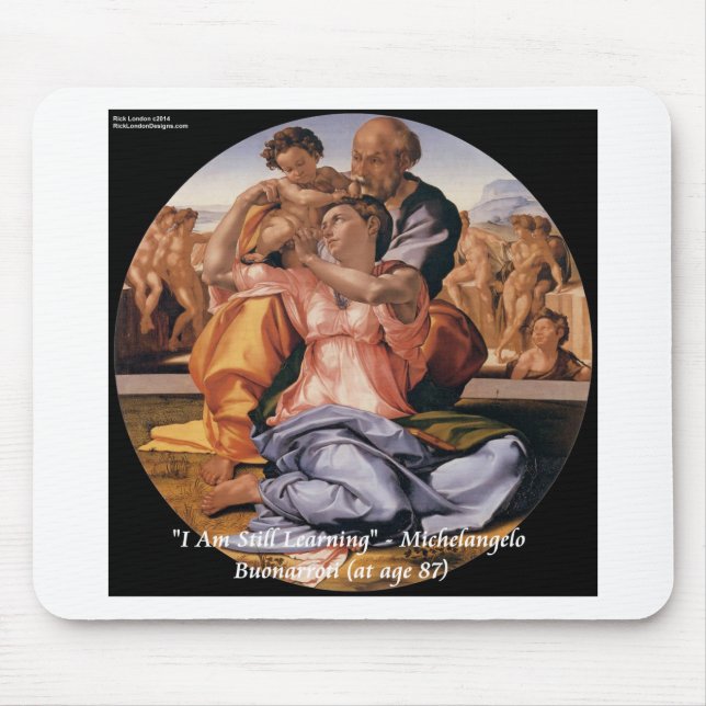Michelangelo Art & Famous "Learning" Quote Mouse Mat (Front)