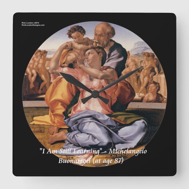 Michelangelo Art & Famous "Learning" Quote Square Wall Clock (Front)