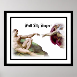 Michelangelo - Creation of Man - Pull My Finger Poster