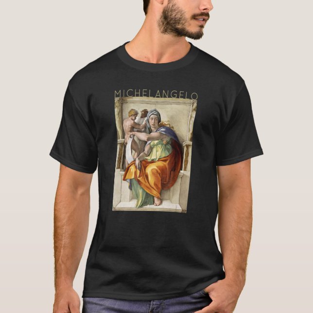 Michelangelo  Delphic Sibyl Sistine Chapel  For Ar T-Shirt (Front)