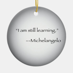 Michelangelo quote ceramic tree decoration