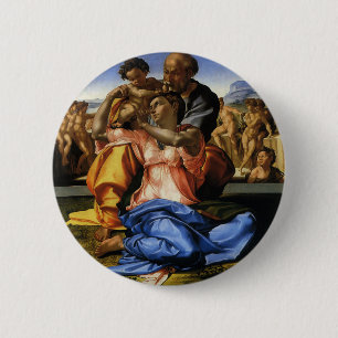 Michelangelo 's Doni Tondo or Doni Madonna 6 Cm Round Badge