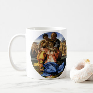 Michelangelo 's Doni Tondo or Doni Madonna Coffee Mug