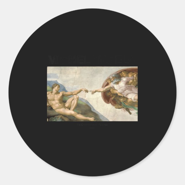 Michelangelo - The Creation Of Adam _ Famous Paint Classic Round Sticker (Front)