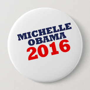 MICHELL OBAMA 2016.png 10 Cm Round Badge