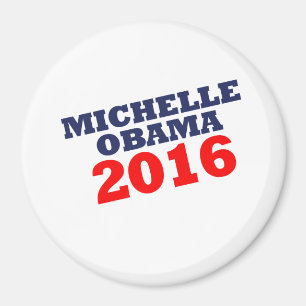 MICHELL OBAMA 2016.png Magnet