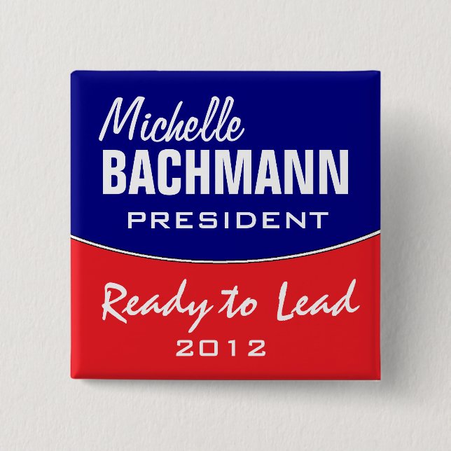 Michelle Bachmann 2012 15 Cm Square Badge (Front)