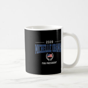 Michelle Obama 2028 For President Democrat Patriot Coffee Mug
