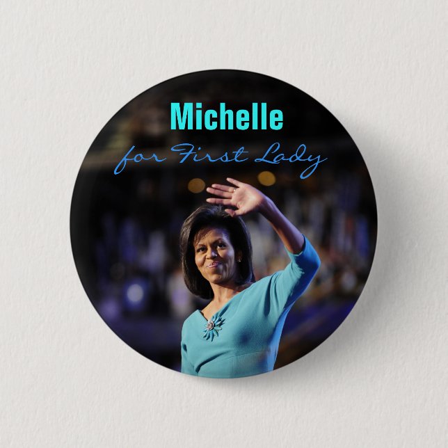 Michelle Obama for First Lady Button (Front)