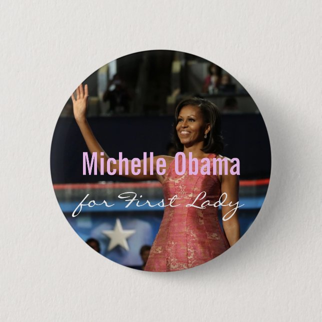 Michelle Obama for First Lady Button (Front)