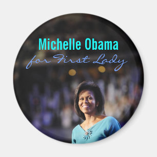 Michelle Obama for First Lady Magnet
