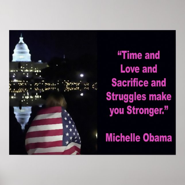 Michelle Obama inspirational quote Poster (Front)