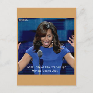 Michelle Obama "We Go High" Collectable Postcard